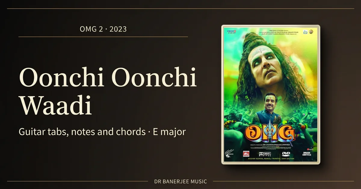 Oonchi Oonchi Waadi guitar tabs, notes and chords — featured card with the OMG 2 movie poster