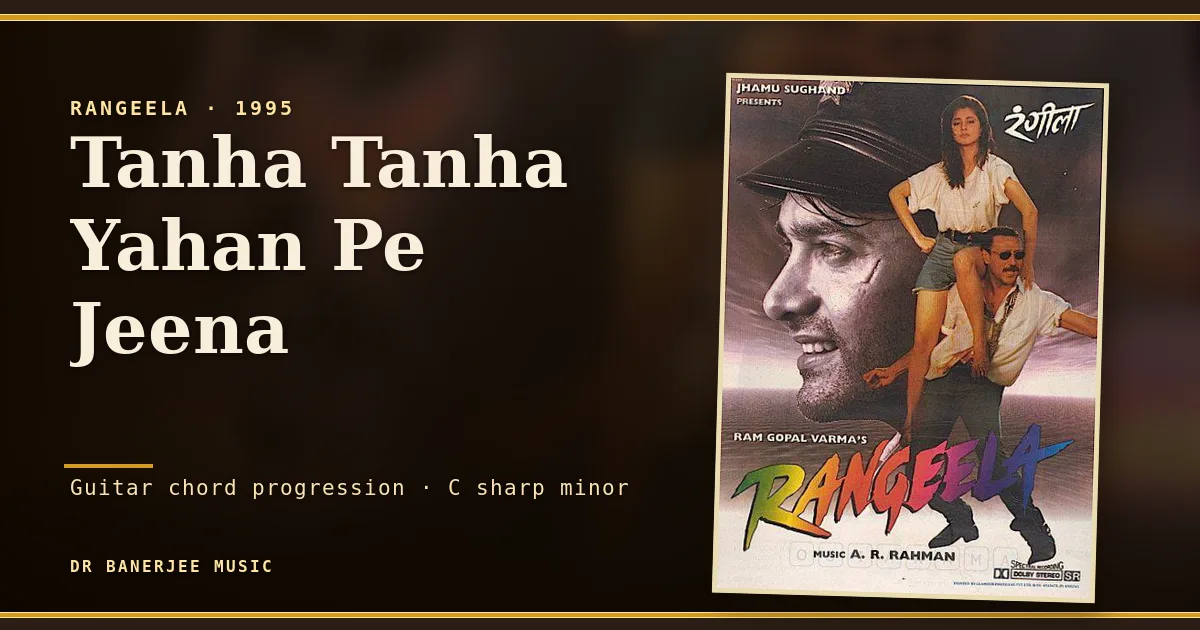 Tanha Tanha Yahan Pe Jeena guitar chords — featured card with the Rangeela movie poster